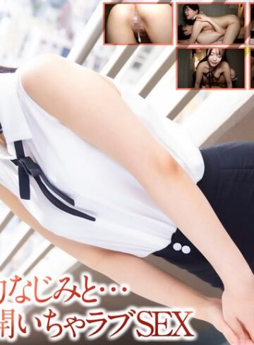 【無修正流出】【4K】彼女よりも幼なじみと… 大好き全開いちゃラブSEX 青坂あおい｜crnx00358
